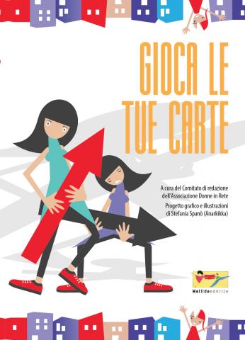 gioca le tue carte